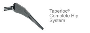 Taperloc® Complete Hip System